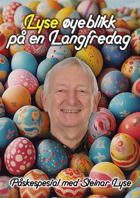 Plakat som annonserer for Lyse øyeblikk på en Langfredag på Ogna Scene