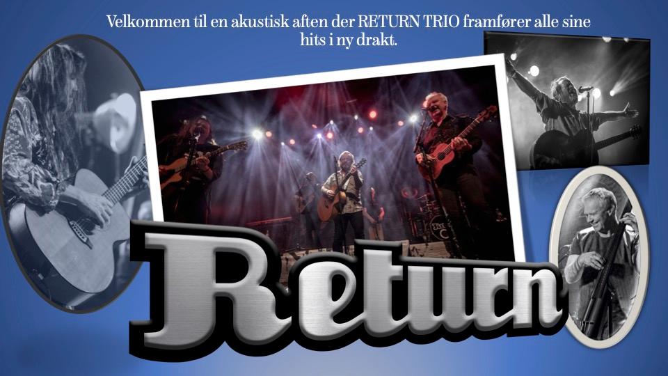 Plakat som annonserer for Return Trio Akustisk på Ogna Scene